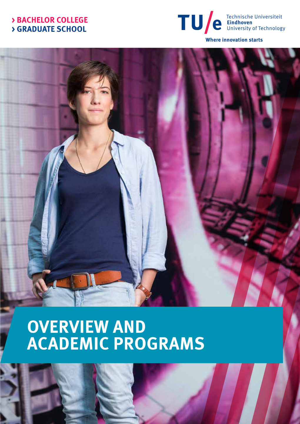 Graduate Programs at the Bachelor College and Graduate Programs at the Graduate School