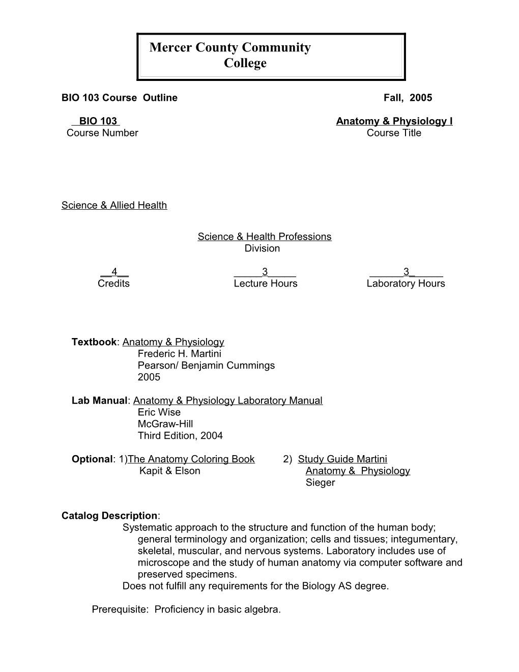 BIO 103 Course Outline Fall, 2005