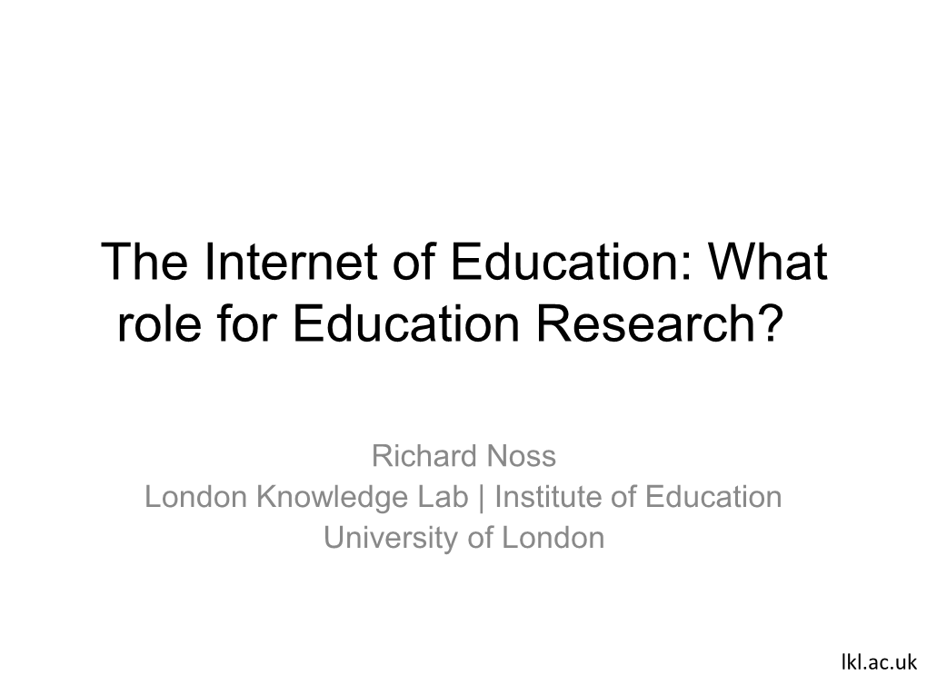 The Internet of Education: What Role for Education Research?