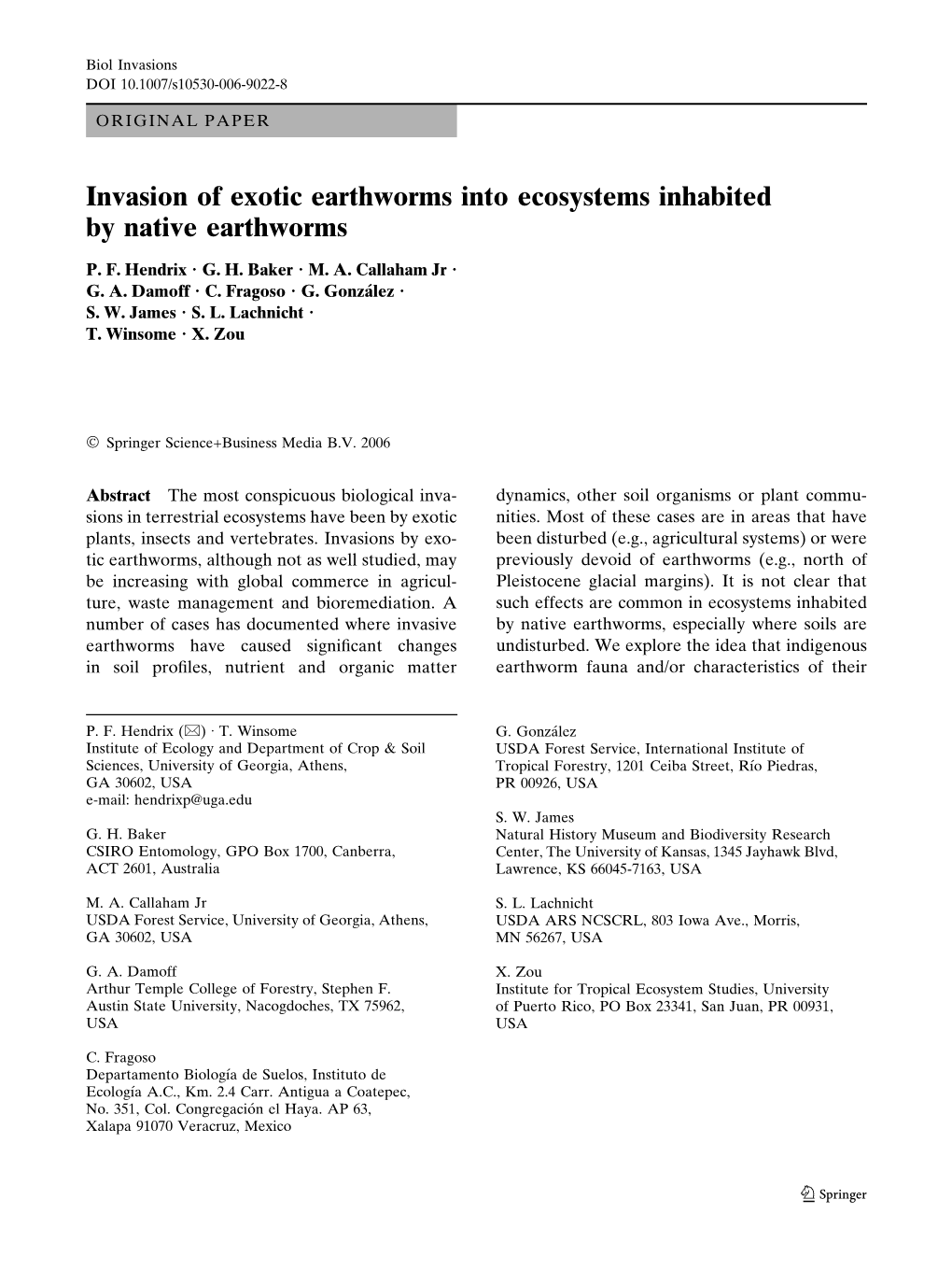 Invasion of Exotic Earthworms Into Ecosystems Inhabited by Native Earthworms