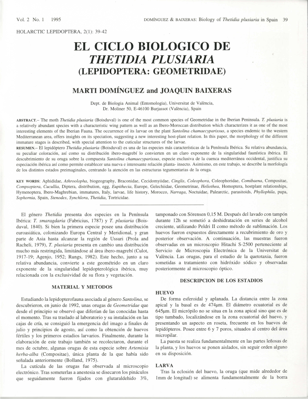 El Ciclo Biologico De Thetidia Plusiaria (Lepidoptera: Geometridae)