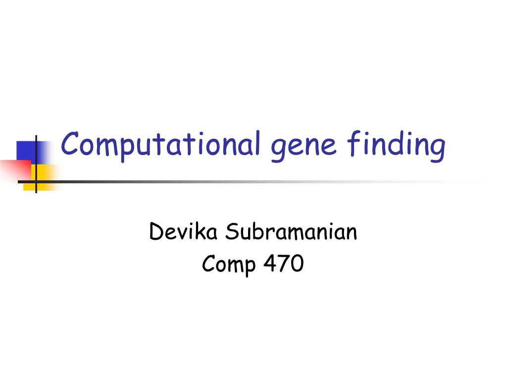 Computational Gene Finding