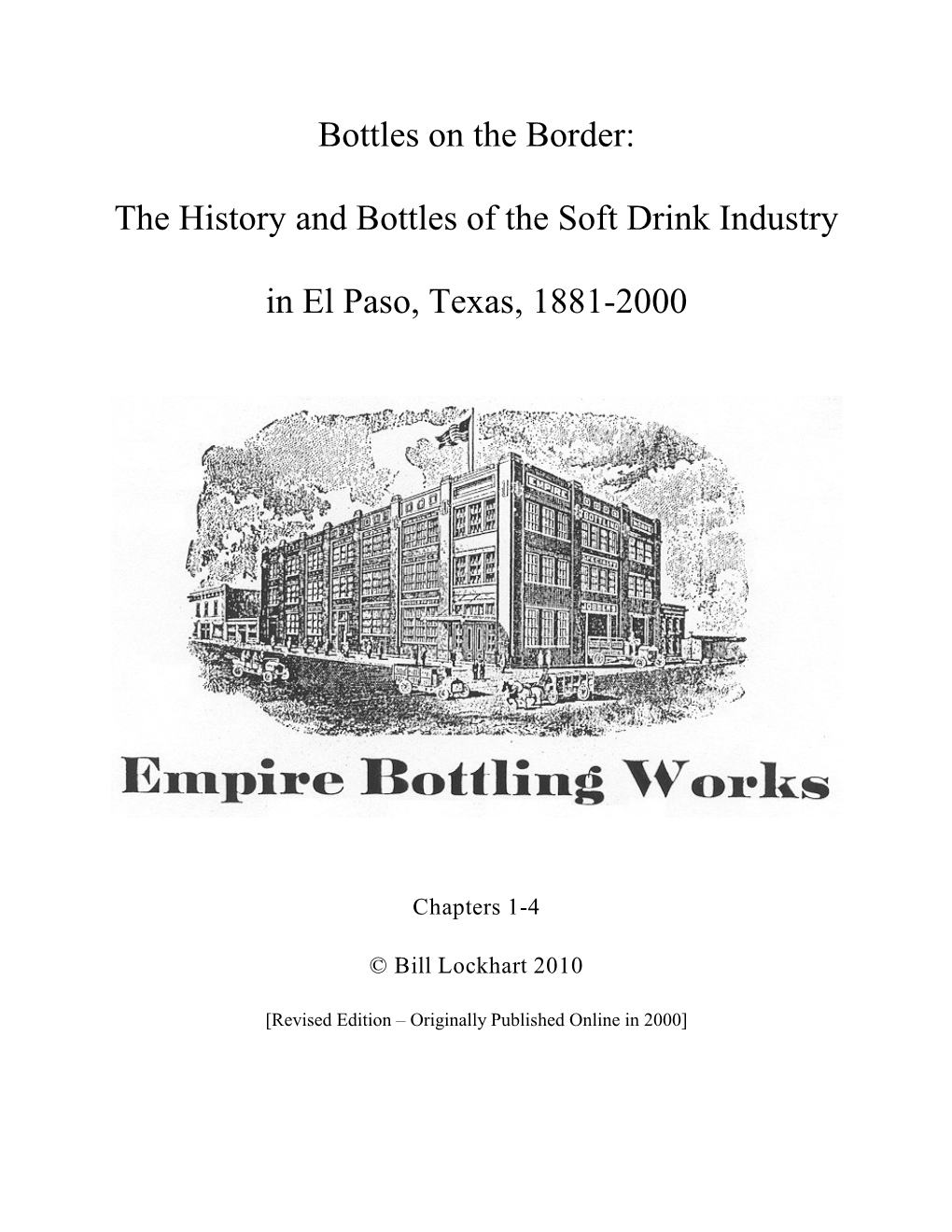 The History and Bottles of the Soft Drink Industry in El Paso, Texas, 1881-2000