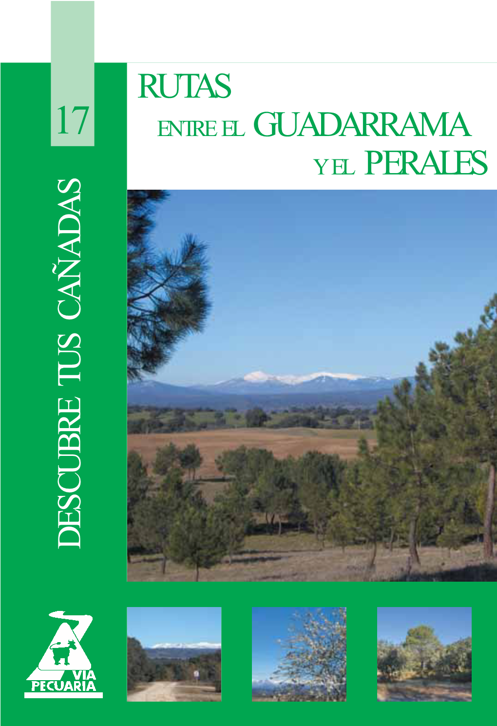 Rutas Entre El Guadarrama Y El Perales