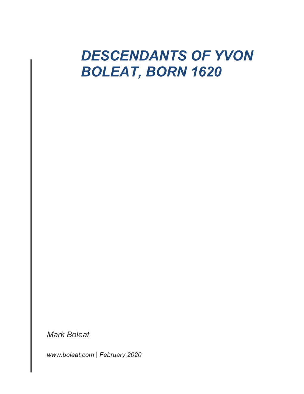 Descendants of Yvon Boleat, Born 1620