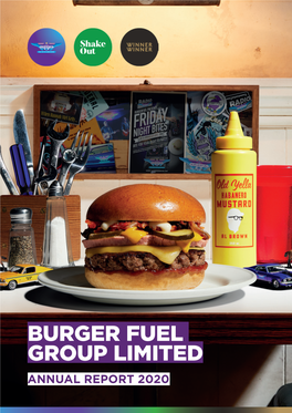 Burger Fuel Group Limited Annual Report 2020 Table of Contents