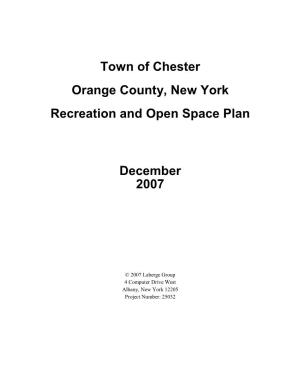 Town of Chester Orange County, New York Recreation and Open Space Plan December 2007