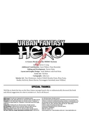 URBAN FANTASY HERO a Genre Book for the HERO System Author: Steven S