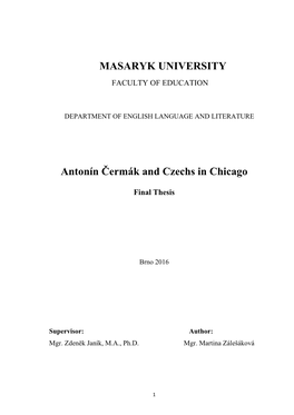 MASARYK UNIVERSITY Antonín Čermák and Czechs in Chicago
