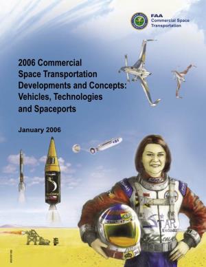 Commercial Space Transportation Developments and Concepts: Vehicles, Technologies and Spaceports