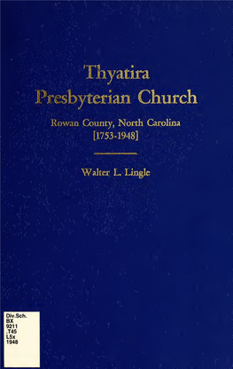 Thyatira Presbyterian Church, Rowan County, North Carolina, 1753-1948