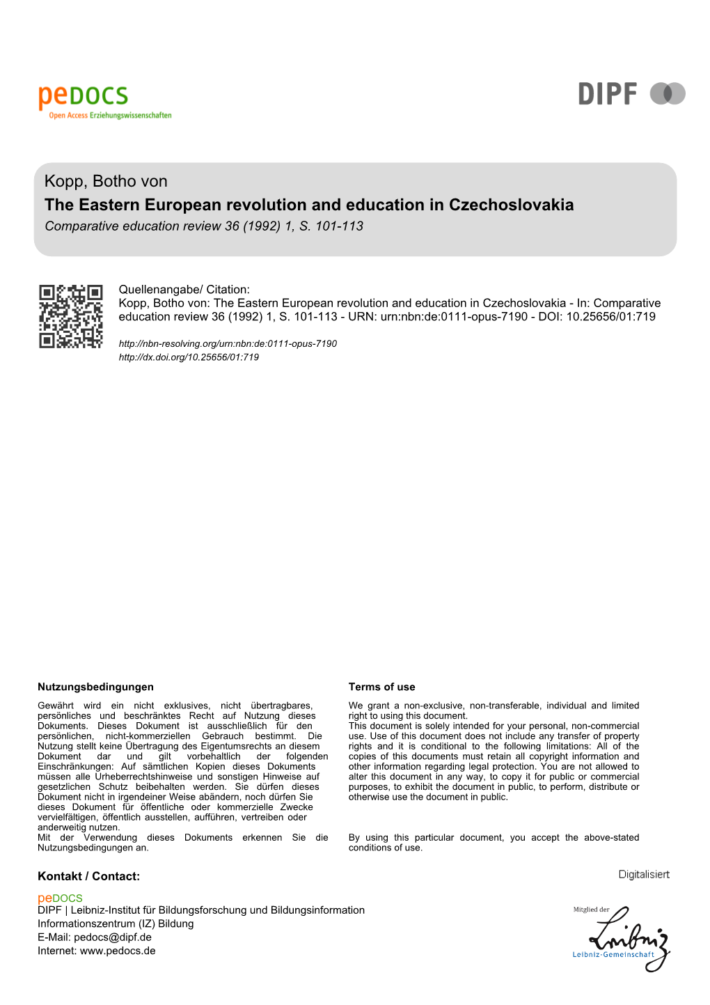 Kopp, Botho Von the Eastern European Revolution and Education in Czechoslovakia Comparative Education Review 36 (1992) 1, S