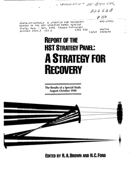 RECOVERY: REPORT of the HST STRATFGY PANEL Special Study, Aug