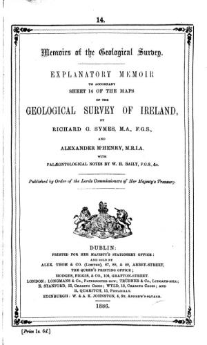 Explanatory Memoir to Accompany Sheet 14 of the Maps of the Geological Survey of Ireland EA014 Memoirs of the Geological Surve