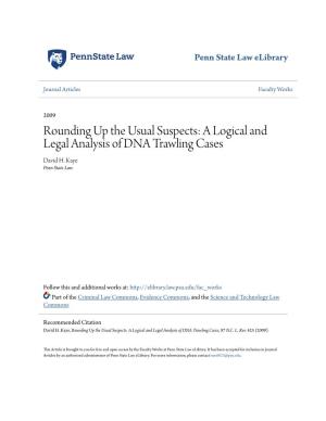 Rounding up the Usual Suspects: a Logical and Legal Analysis of DNA Trawling Cases David H