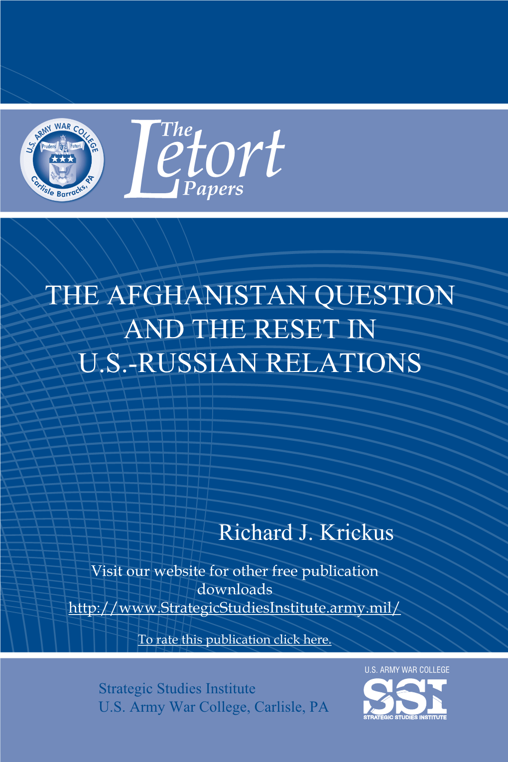 The Afghanistan Question and the Reset in US-Russian Relations