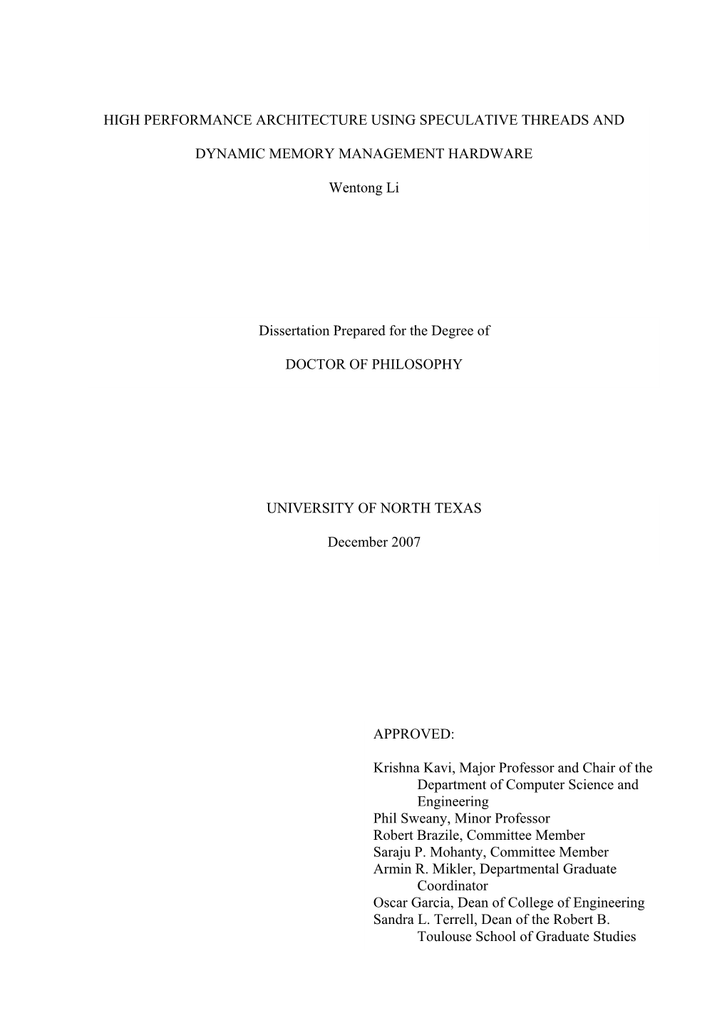 High Performance Architecture Using Speculative Threads and Dynamic Memory Management Hardware