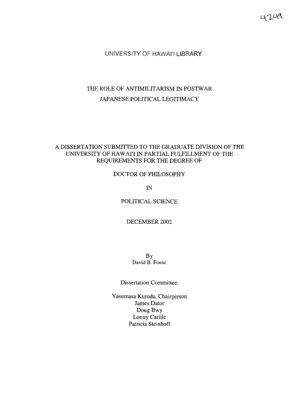 University of Hawni Library the Role of Antimilitarism in Postwar Japanese Political Legitimacy a Dissertation Submitted To