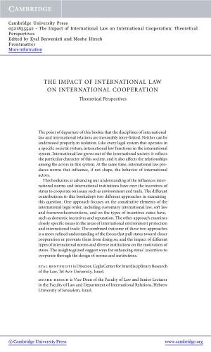 The Impact of International Law on International Cooperation: Theoretical Perspectives Edited by Eyal Benvenisti and Moshe Hirsch Frontmatter More Information