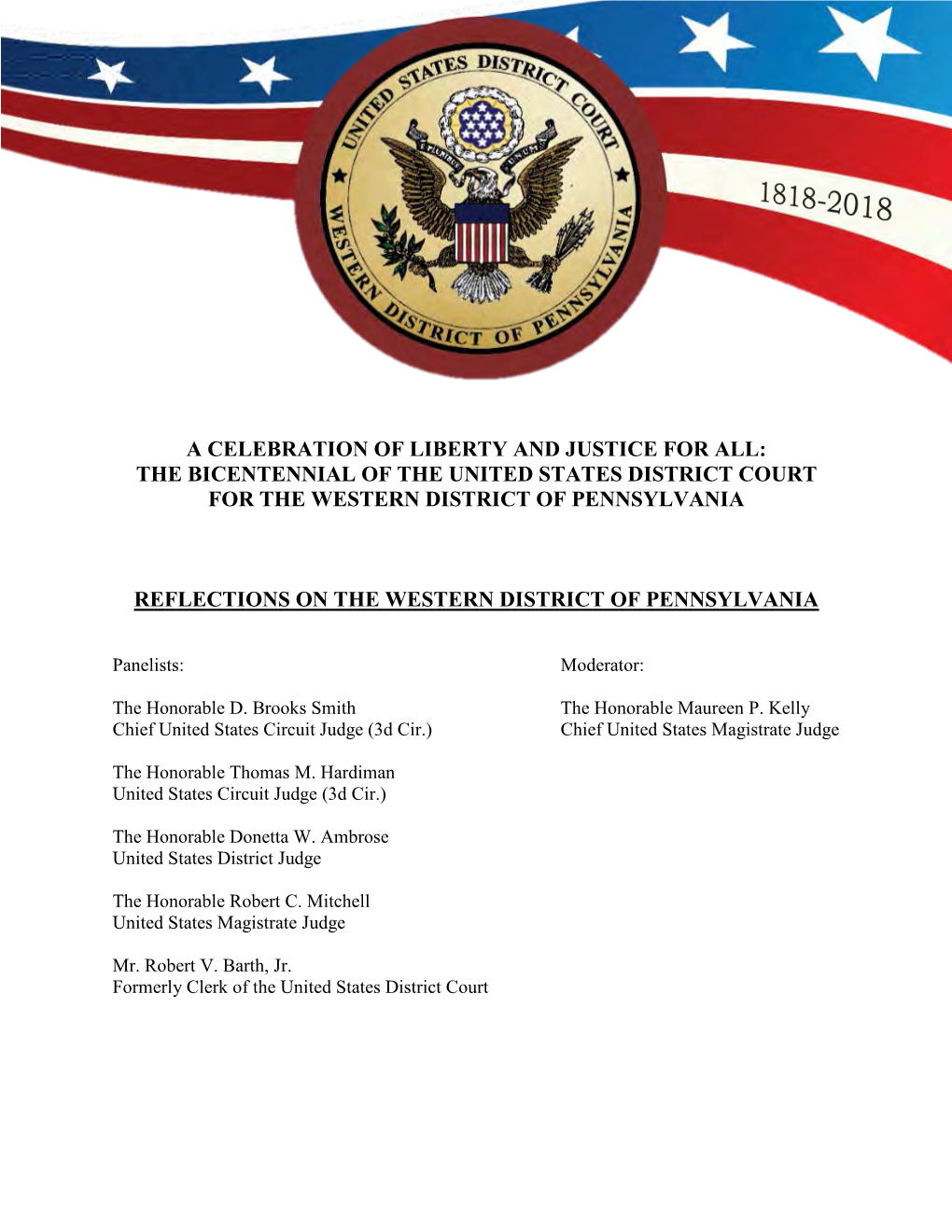 A Celebration of Liberty and Justice for All: the Bicentennial of the United States District Court for the Western District of Pennsylvania