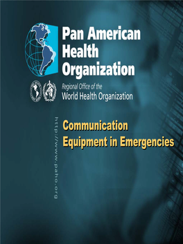 Communication Equipment in Emergencies