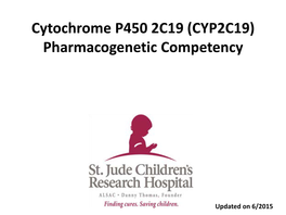 Cytochrome P450 2C19 (CYP2C19) Pharmacogenetic Competency