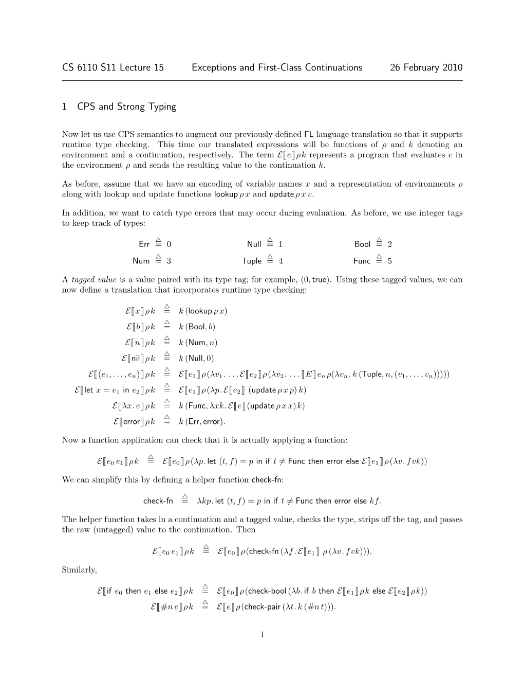 CS 6110 S11 Lecture 15 Exceptions and First-Class Continuations 26 February 2010