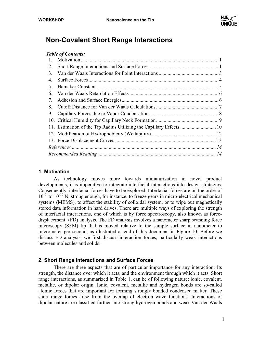 Non-Covalent Short Range Interactions