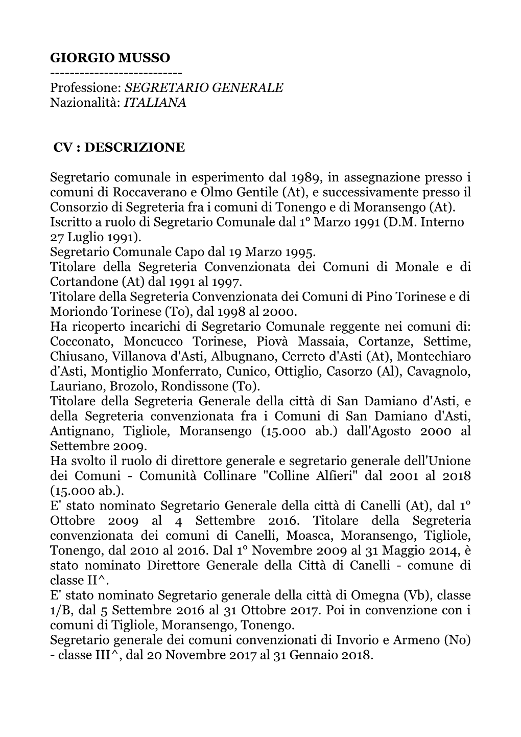 GIORGIO MUSSO ------Professione: SEGRETARIO GENERALE Nazionalità: ITALIANA