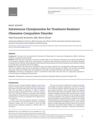 Intravenous Clomipramine for Treatment-Resistant Obsessive-Compulsive Disorder Wael Karameh Karameh, MD; Munir Khani
