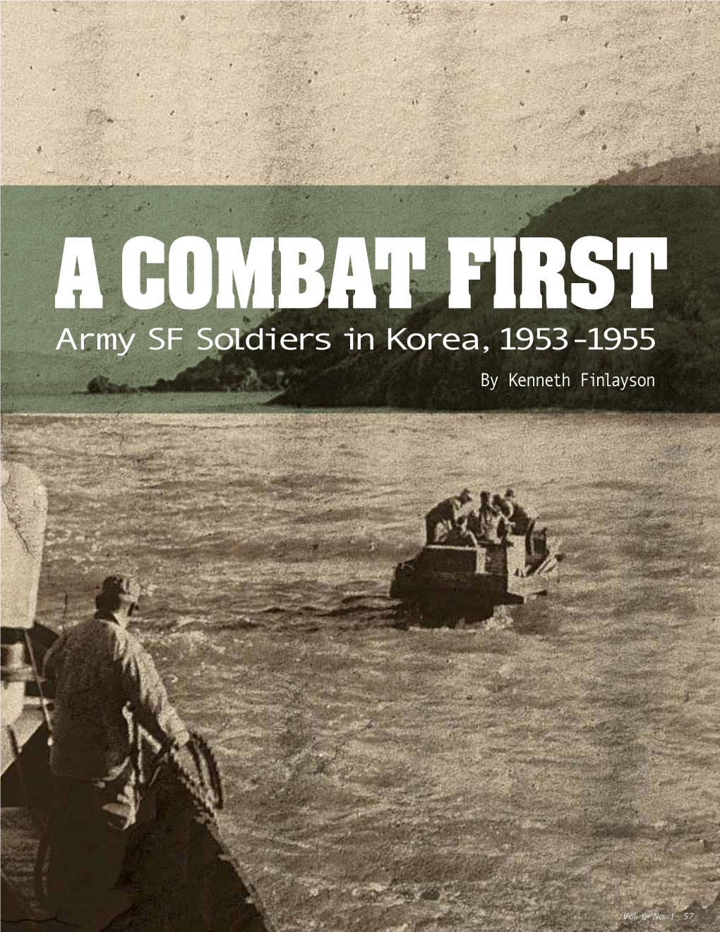 Army SF Soldiers in Korea, 1953-1955 by Kenneth Finlayson