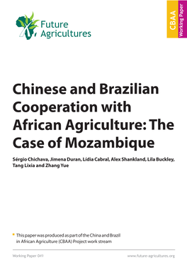 Chinese and Brazilian Cooperation with African Agriculture: the Case of Mozambique