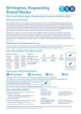 Birmingham, Kingstanding Branch Review Our Branch at Birmingham, Kingstanding Is Closing on 24 March 2021