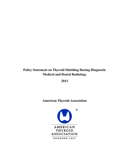 Policy Statement on Thyroid Shielding During Diagnostic Medical and Dental Radiology 2013