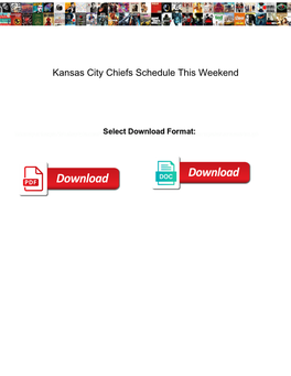 Kansas City Chiefs Schedule This Weekend