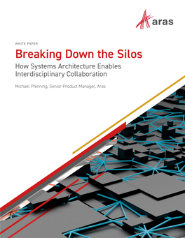 Breaking Down the Silos How Systems Architecture Enables Interdisciplinary Collaboration