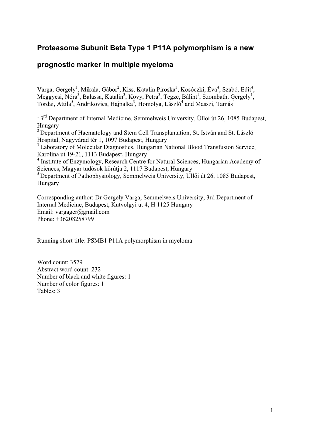 Proteasome Subunit Beta Type 1 P11A Polymorphism Is a New Prognostic Marker in Multiple Myeloma