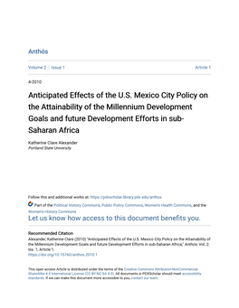 Anticipated Effects of the U.S. Mexico City Policy on the Attainability of the Millennium Development Goals and Future Development Efforts in Sub- Saharan Africa