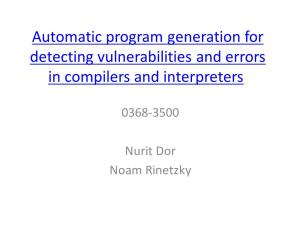 Automatic Program Generation for Detecting Vulnerabilities and Errors in Compilers and Interpreters