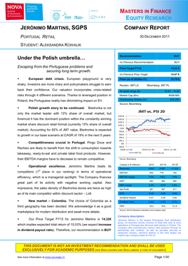 Under the Polish Umbrella… Recommendation: BUY Vs Previous Recommendation BUY