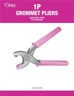 GROMMET PLIERS Instruction Guide for Grommets