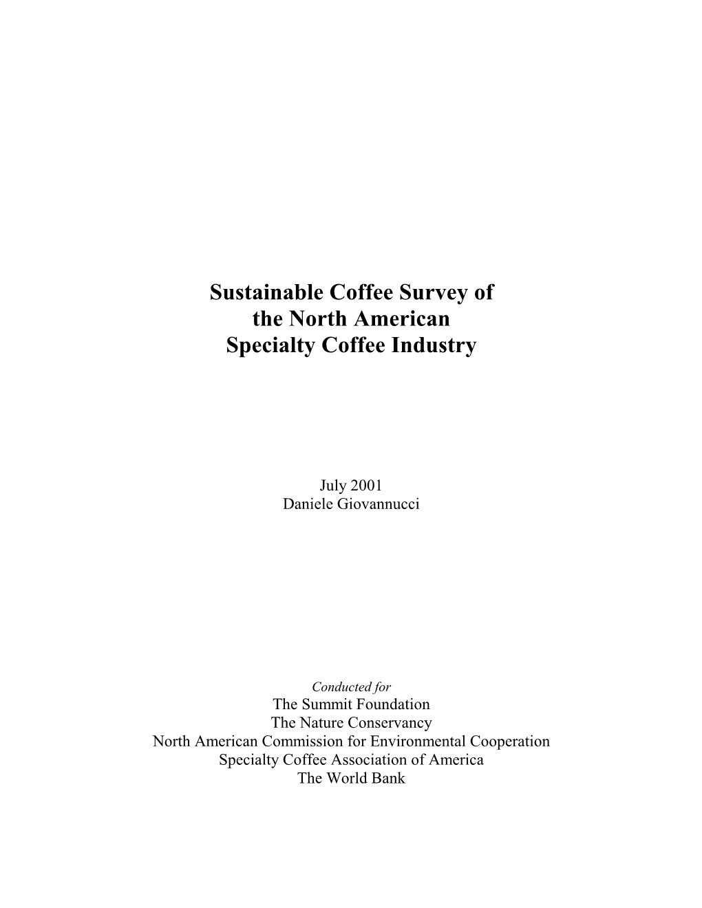 Sustainable Coffee Survey of the North American Specialty Coffee Industry