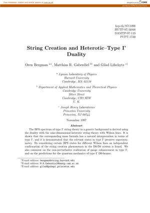 String Creation and Heterotic–Type I' Duality