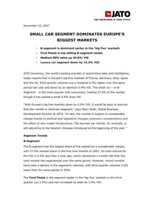 Small Car Segment Dominates Europe's Biggest Markets 16.11.2007