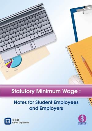Statutory Minimum Wage: Notes for Student Employees and Employers