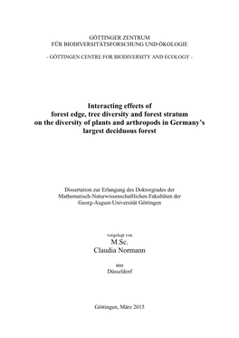 Interacting Effects of Forest Edge, Tree Diversity and Forest Stratum on the Diversity of Plants and Arthropods in Germany’S Largest Deciduous Forest