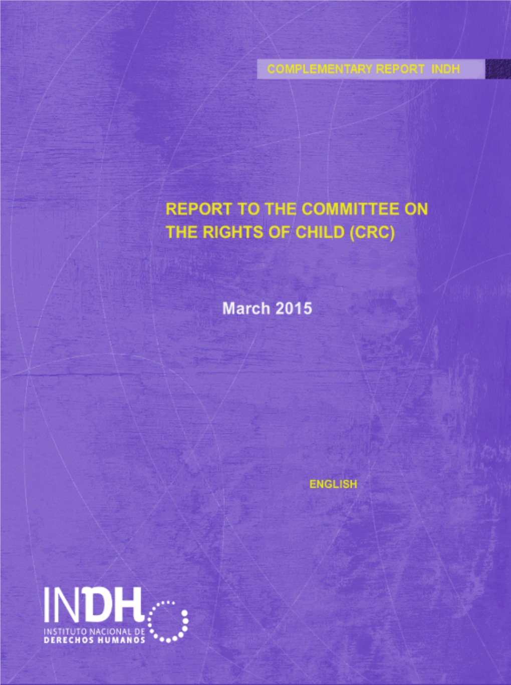 Report to the Committee on the Rights of the Child