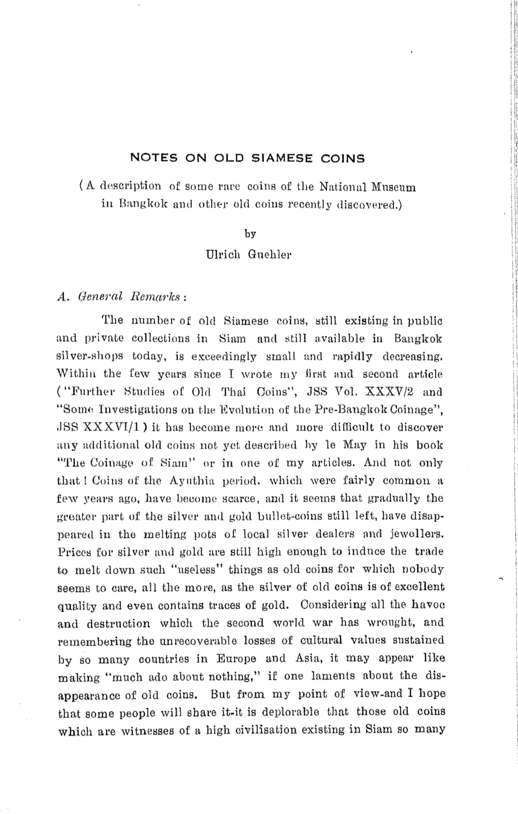 NOTES on OLD SIAMESE COINS (A Dmwription of Some Rat'c Coins of the National Museum in Bangkok and Other Old Coins Recently Disc