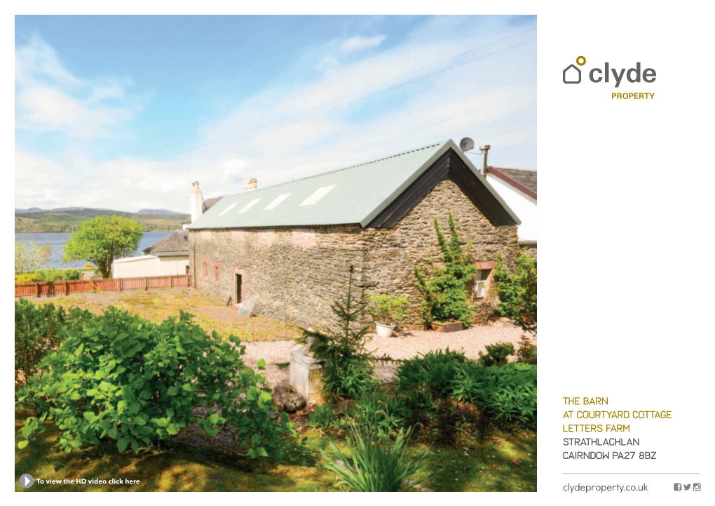 The Barn at Courtyard Cottage Letters Farm Strathlachlan Cairndow PA27 8BZ
