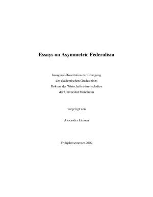 Essays on Asymmetric Federalism